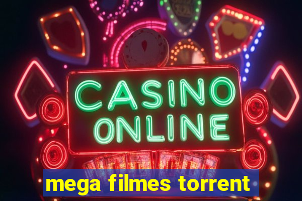 mega filmes torrent